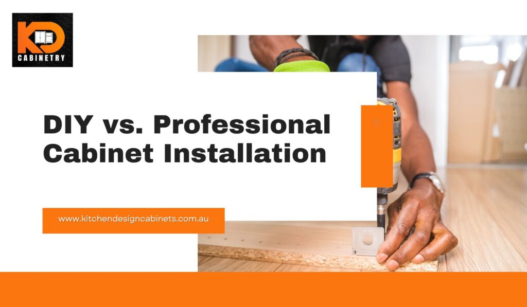DIY vs. Professional Cabinet